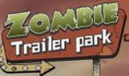 Zombie Trailer Park